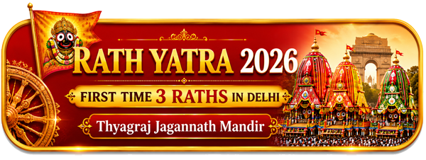Rath Yatra 2026 — First time 3 Raths in Delhi, Thyagraj Jagannath Mandir
